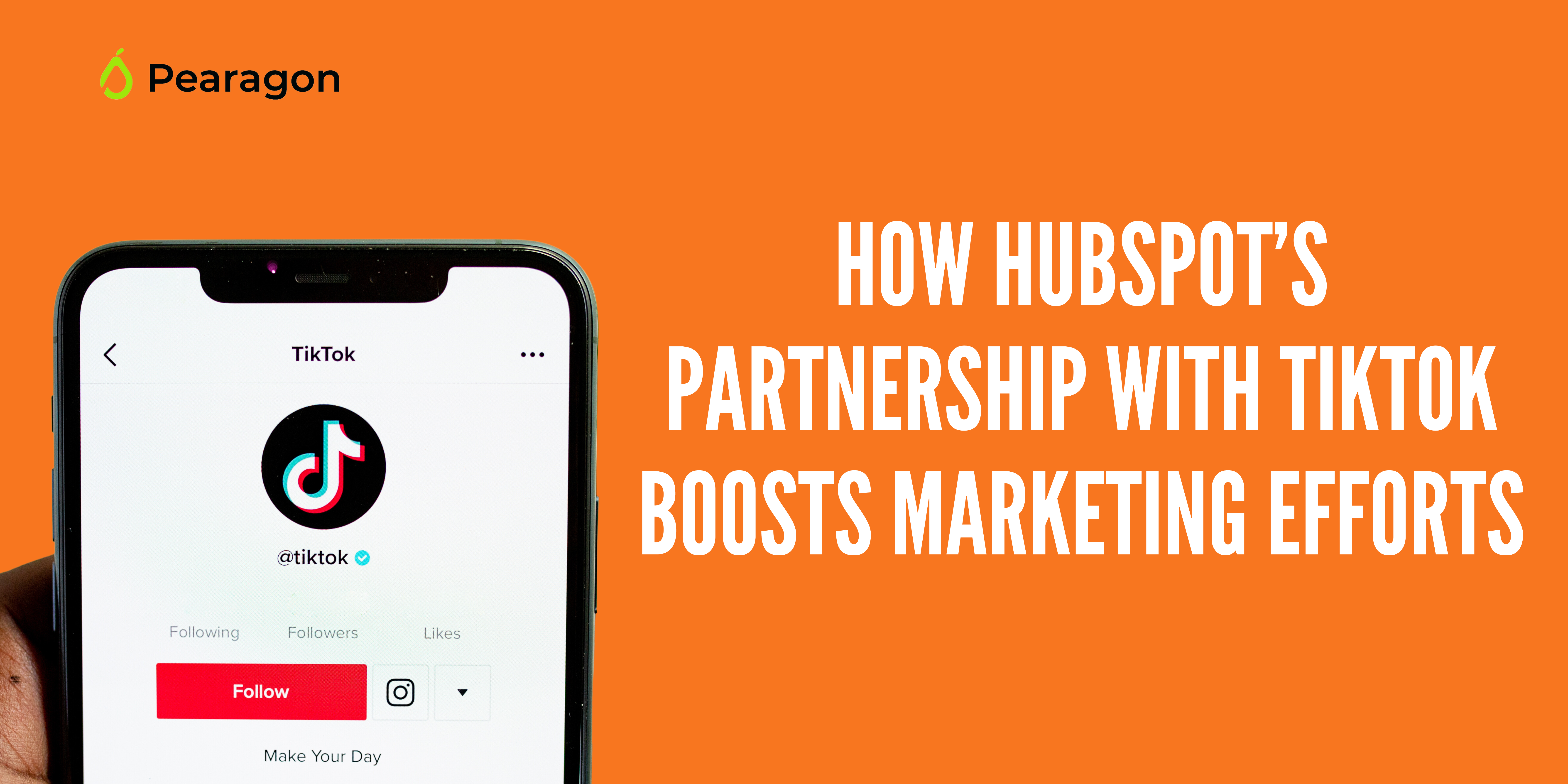 Image showcasing How HubSpot's Partnership with TikTok Boosts Marketing Efforts
